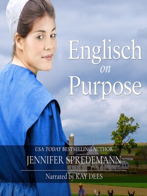 cover image of Englisch on Purpose (Amish by Accident trilogy 1)